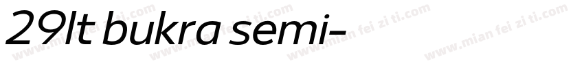 29lt bukra semi字体转换